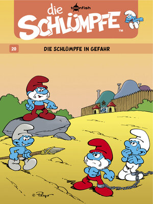 cover image of Die Schlümpfe 20. Die Schlümpfe in Gefahr